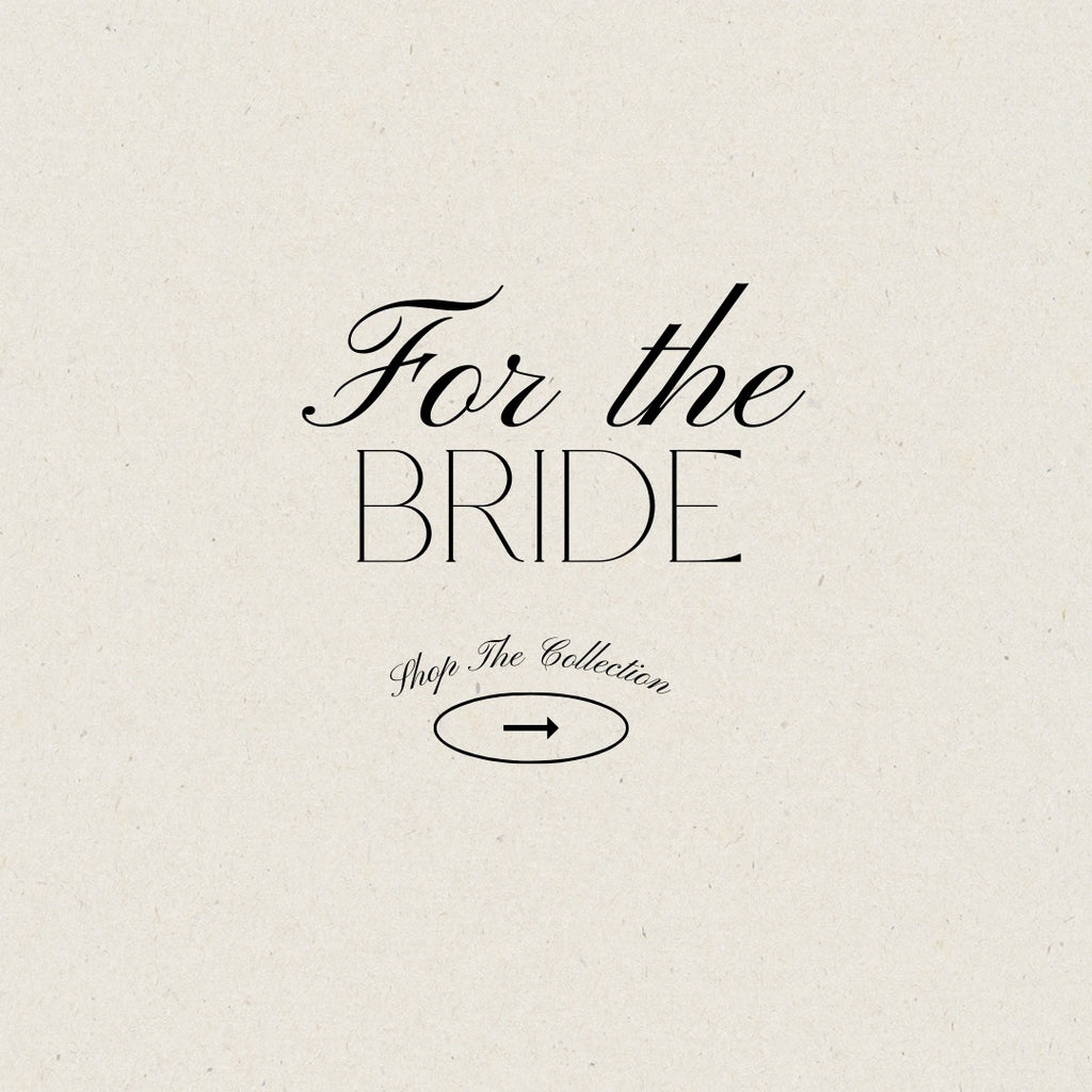 For The Bride